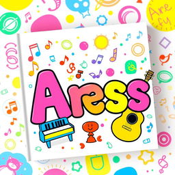 A playful children's music book cover featuring the name Ares in a whimsical, colorful font