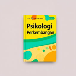 A bright and energetic book cover for a developmental psychology book, without any depiction of a human head