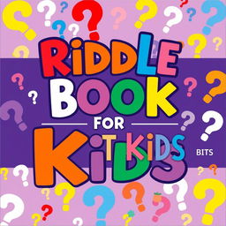 A playful and engaging book cover titled "Riddle Book for Smart Kids" featuring a colorful bold font that stands out to capture the attention of young readers