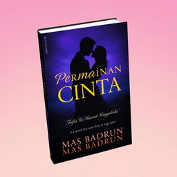 A romance book cover for "Permainan Cinta: Ketika Hasrat Menggoda" by Mas Badrun