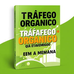 eBook cover design for "Tráfego Orgânico que Vende em uma Semana," featuring a dynamic and modern composition