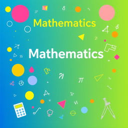 A vibrant and educational mathematics book cover featuring geometric shapes like circles, triangles, and squares in a colorful and dynamic pattern