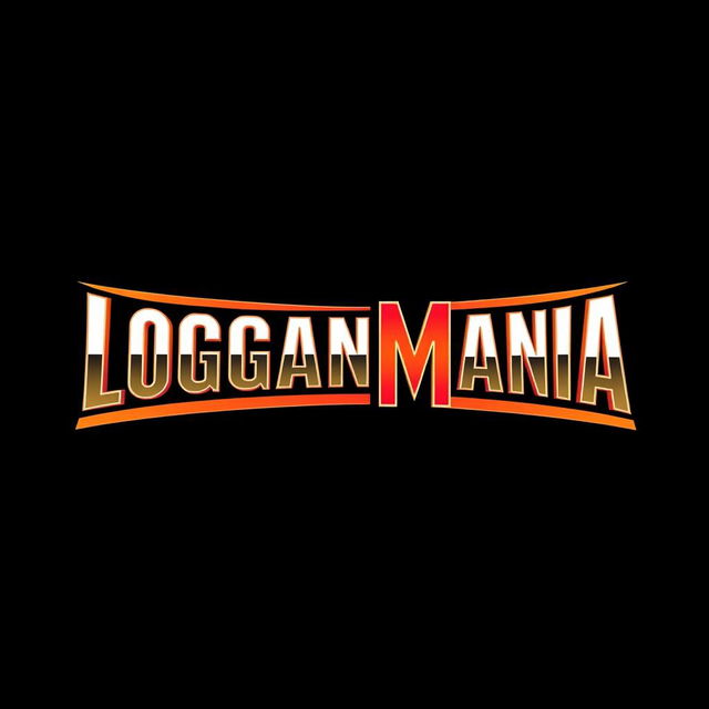 'LOGANMANIA' spelled out in the style of the classic WrestleMania logo, featuring bold, dynamic, and dramatic lettering