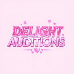 A stunning logo design for a Kpop group featuring the bold writing "DELIGHT AUDITIONS"