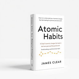 a book cover design for 'Atomic Habits' by James Clear, featuring clean lines and minimalistic design