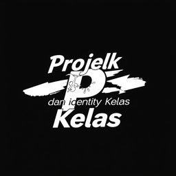 T-shirt design using black and white colors featuring the words "Projek P5 dan identitas Kelas" in an artistic and bold font