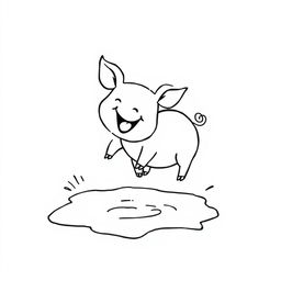 A simple black and white drawing of a pig joyfully discovering a puddle of mud