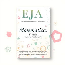 A book cover design for 'EJA Educação de jovens e adultos, matemática 1° ano ensino fundamental'