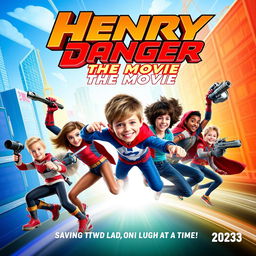 Poster for "Henry Danger: The Movie", an action-packed adventure set to release in 2025, featuring the characters in dynamic poses in a vibrant cityscape background, showcasing heroic and comedic elements, with futuristic gadgets and a sense of excitement and humor