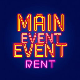 A 16-bit graphics logo featuring the neon text "MAIN EVENT" prominently displayed