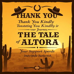 An elegant thank you message styled as a poster for an 1884 Western film