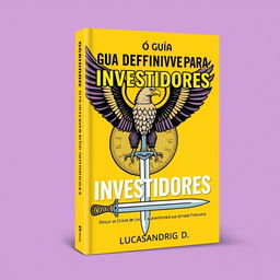 Design a sophisticated guidebook cover for "O Guia Definitivo para Investidores: Do Iniciante ao Expert" featuring the subtitle "Descubra as Cinco Séries de Livros que Transformarão sua Jornada Financeira"