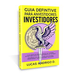 Design a sophisticated guidebook cover for "O Guia Definitivo para Investidores: Do Iniciante ao Expert" featuring the subtitle "Descubra as Cinco Séries de Livros que Transformarão sua Jornada Financeira"