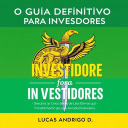 Create a compelling guidebook cover for "O Guia Definitivo para Investidores: Do Iniciante ao Expert" with the subtitle "Descubra as Cinco Séries de Livros que Transformarão sua Jornada Financeira"