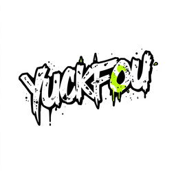 A bold and edgy t-shirt design featuring the stylized text "YUCKFOU" in a graffiti-like font