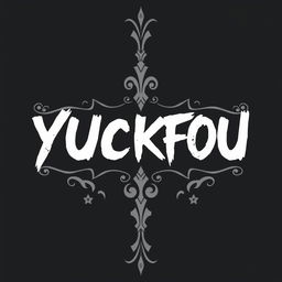 A black t-shirt design with the bold letters 'YUCKFOU' in a striking, rebellious font