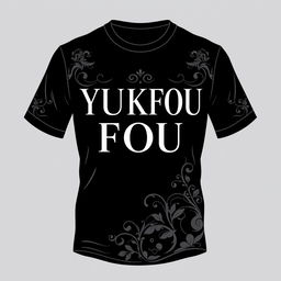 An elegant black t-shirt design featuring the word 'YUCKFOU' in a sophisticated and stylish font