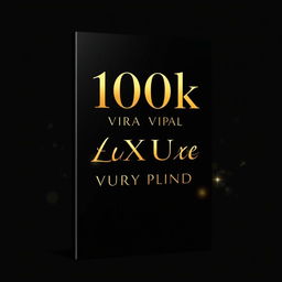 A captivating ebook cover for '100k Viral Luxury Reel Bundle' with a sleek and modern design