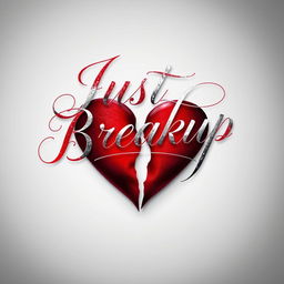 A captivating movie title design for 'Just Breakup', featuring beautiful calligraphy text intertwined with a broken heart symbol