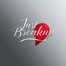 A unique and modern movie title design for 'Just Breakup', featuring beautiful calligraphy text intertwined with a broken heart symbol