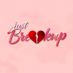 Visually striking movie title design for "Just Breakup" in modern calligraphy, combining elegance with a contemporary edge