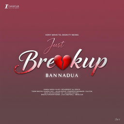 Visually striking movie title design for "Just Breakup" written in Kannada (ಜಸ್ಟ್ ಬ್ರೇಕಪ್) using modern calligraphy that blends elegance with a contemporary edge