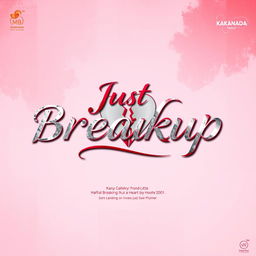 Visually striking movie title design for "Just Breakup" written in Kannada script (ಜಸ್ಟ್ ಬ್ರೇಕಪ್) using modern calligraphy, blending elegance with a contemporary edge