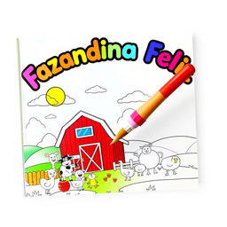 Children's coloring book cover titled "Fazendinha Feliz" with a joyful farm theme