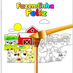 Children's coloring book cover titled "Fazendinha Feliz" featuring a delightful farm theme