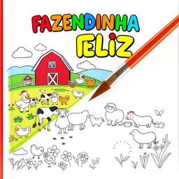 Children's coloring book cover titled "FAZENDINHA FELIZ" with an enchanting farm theme