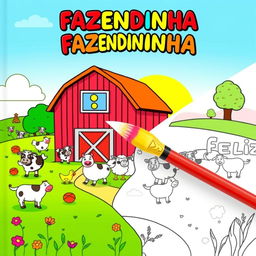 Children's coloring book cover titled "FAZENDINHA FELIZ" with an adorable farm theme