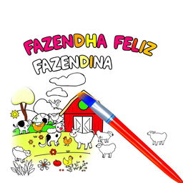 Children's coloring book cover titled "FAZENDINHA FELIZ" with a delightful farm theme