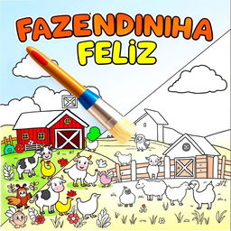 Children's coloring book cover titled "FAZENDINHA FELIZ" with an adorable farm theme