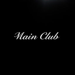 The words 'Main Club' prominently displayed in bold, elegant typography centered against a deep black background