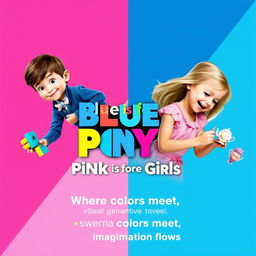 A vibrant movie poster for the film titled "Blue is for Boys, Pink is for Girls," featuring a stylized depiction of the gender stereotypes associated with these colors