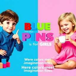 A vibrant movie poster for the film titled "Blue is for Boys, Pink is for Girls," featuring a stylized depiction of the gender stereotypes associated with these colors