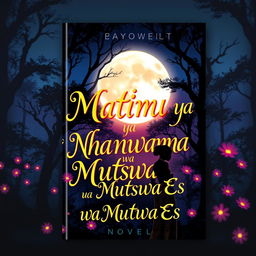 A captivating book cover for a novel titled "Matimu ya Nhanwana wa MutswaEs"