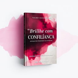 An inspiring yet somber ebook cover design titled "Brilhe com Confiança: Estratégias para Transformar Sua Autoestima