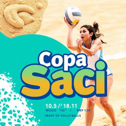 A poster for "Copa Saci" featuring a woman playing beach volleyball