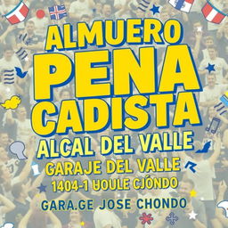 A vibrant poster featuring bold yellow and blue typography that reads 'ALMUERZO PEÑA CADISTA ALCALÁ DEL VALLE 14:00 H