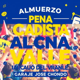 A vibrant poster featuring bold yellow and blue typography that reads 'ALMUERZO PEÑA CADISTA ALCALÁ DEL VALLE 14:00 H