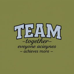 A stylish t-shirt design featuring the bold and prominent word "TEAM" across the chest