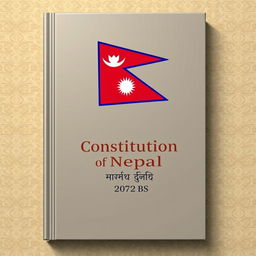 A book cover design for the Constitution of Nepal from the year 2072 BS, featuring the Nepalese national flag