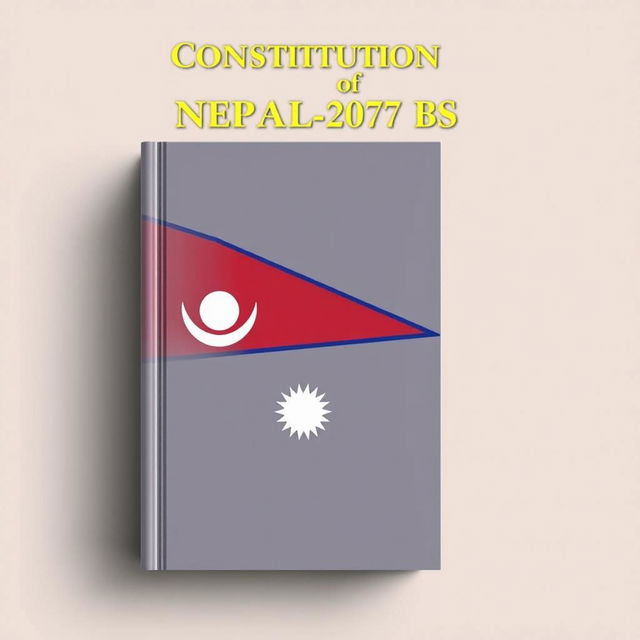 Create a book cover for the Constitution of Nepal-2072 BS, prominently featuring the Nepalese flag as the central visual element