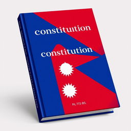 Design a book cover for the 'Constitution of Nepal-2072 BS' prominently featuring the Nepalese flag