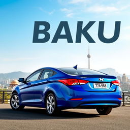 A blue 2012 Hyundai Elantra with the license plate '77ВС988', set against the captivating backdrop of BAKİ