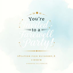 A beautifully designed invitation card for a farewell party, featuring elegant typography and a warm color palette