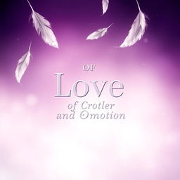 A captivating poetry book cover design for 'Poems of Love and Other Emotions', featuring a harmonious color palette of purple and white