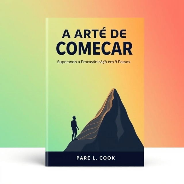 Design a captivating e-book cover for 'A Arte de Começar: Superando a Procrastinação em 9 Passos'