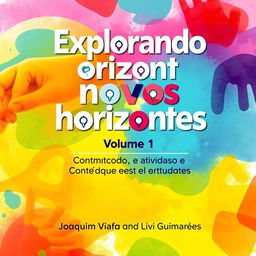 A visually engaging book cover design for "Explorando novos horizontes: manual para aprender e ensinar a Língua Gestual Portuguesa